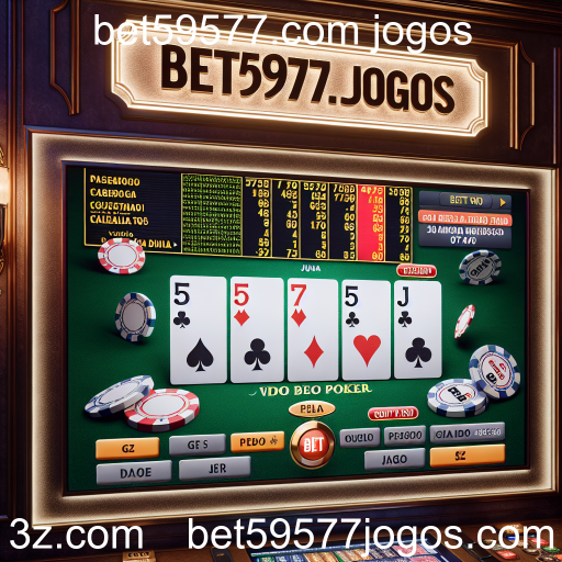 A Emoção do Vídeo Poker no Bet59577.com Jogos